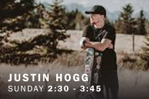 Justin Hogg. Sunday, 2:30 pm - 3:45 pm.