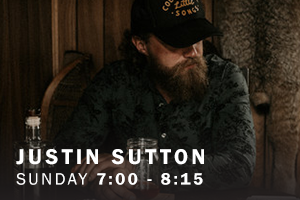 Justin Sutton. Sunday, 7:00 pm - 8:15 pm.