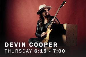Devin Cooper. Thursday, 6:15 pm - 7:00 pm.